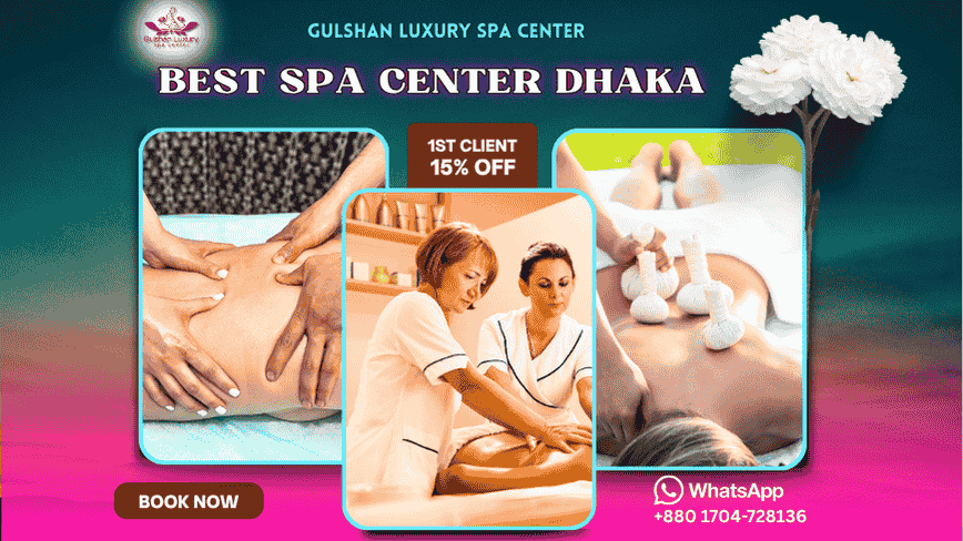best spa in gulshan